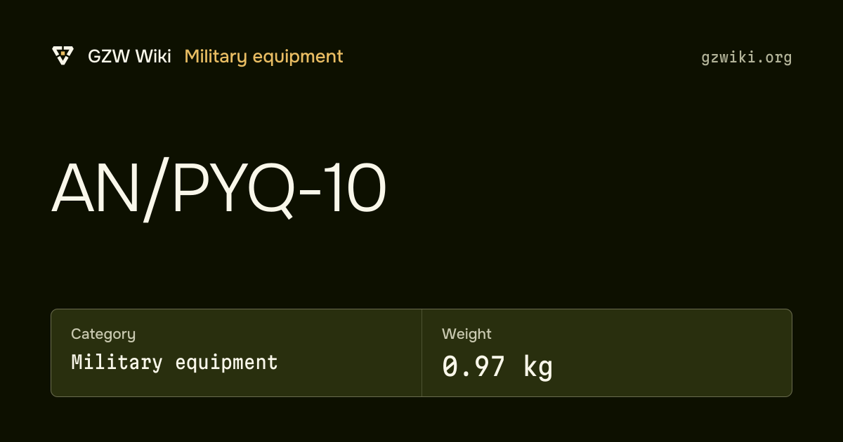 AN/PYQ-10 · Item · GZW Wiki