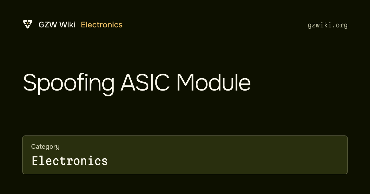 Spoofing ASIC Module · Item · GZW Wiki