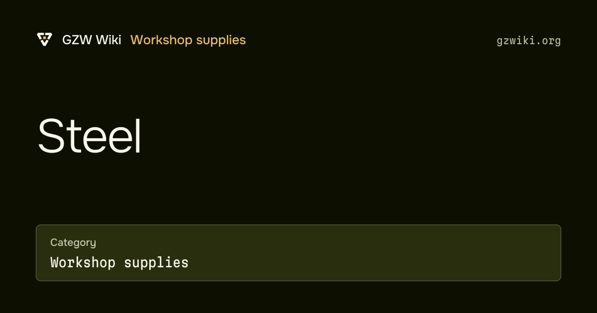 Steel · Item · GZW Wiki